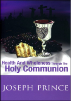 Health And Wholeness Through The Holy Communion.pdf
